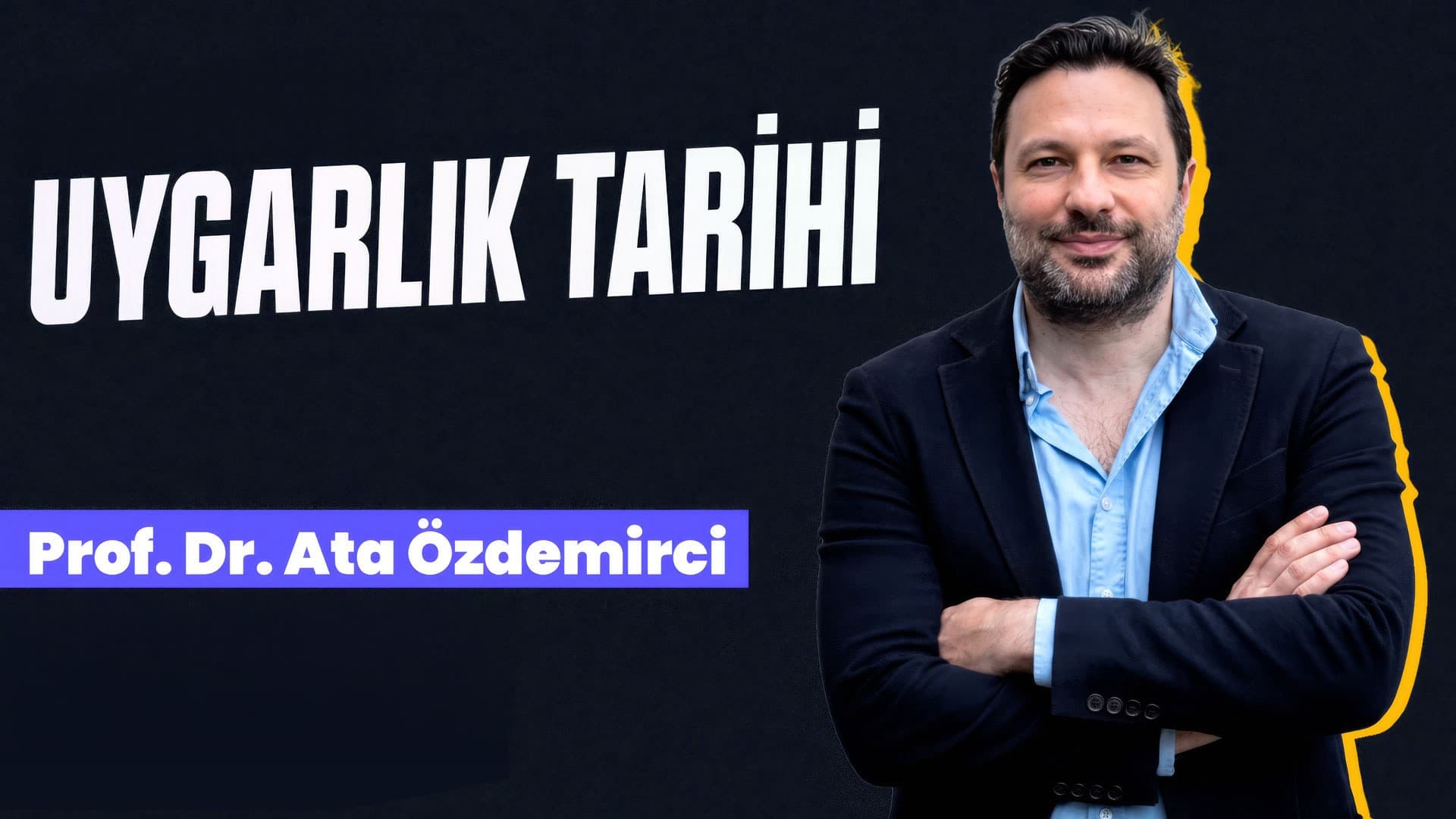 Ata Özdemirci ile Uygarlık Tarihi