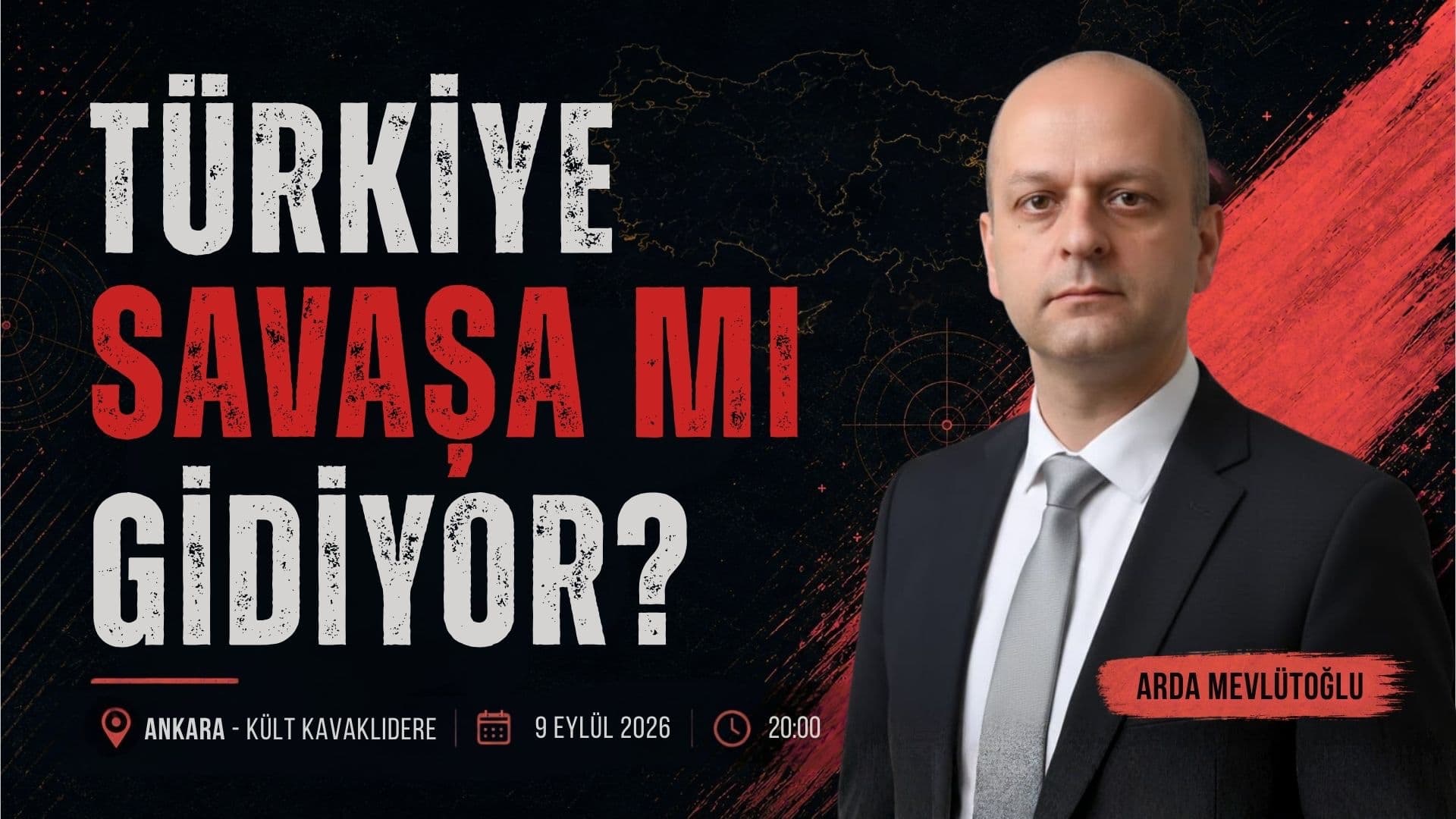 Türkiye Savaşa mı Gidiyor?
