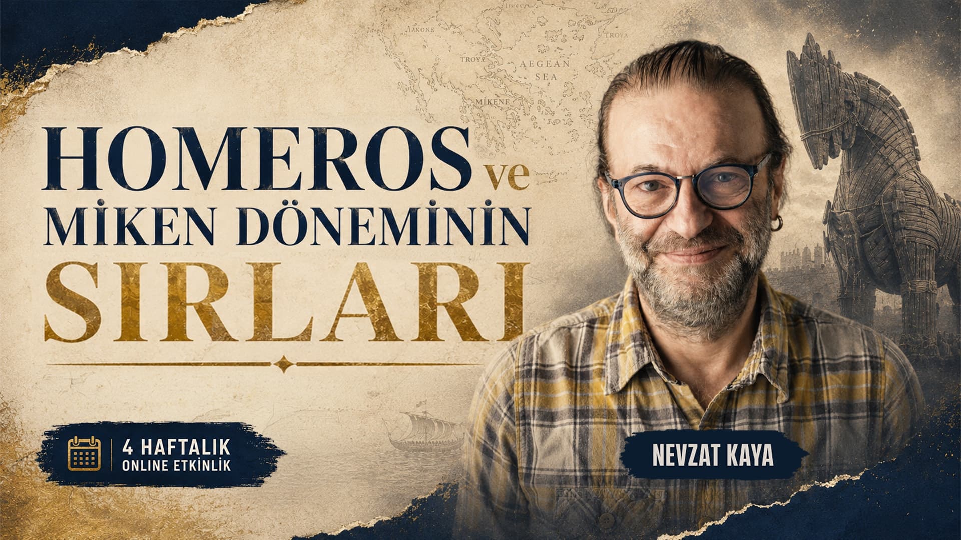 Nevzat Kaya ile Homeros ve Miken Döneminin Sırları